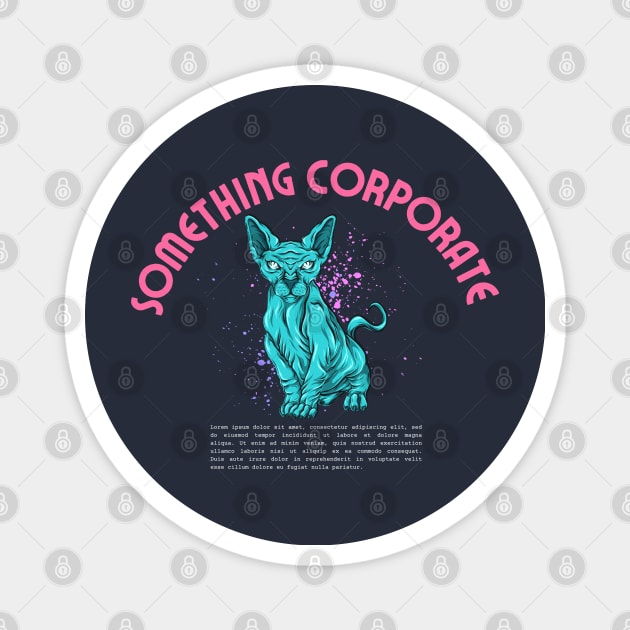 something corporate Magnet by Oks Storee